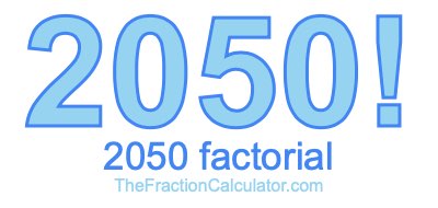 2050 Factorial