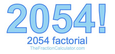 2054 Factorial