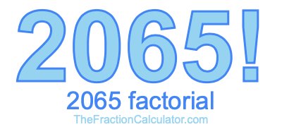 2065 Factorial