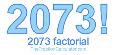 2073 Factorial