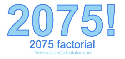 2075 Factorial