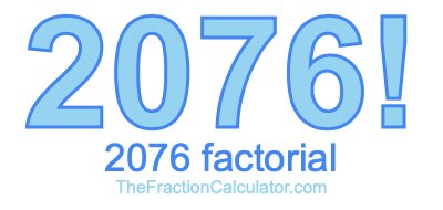 2076 Factorial