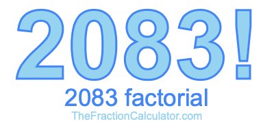 2083 Factorial