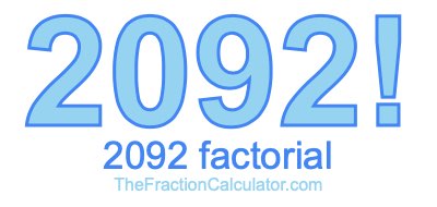 2092 Factorial