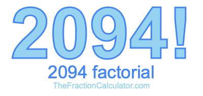 2094 Factorial