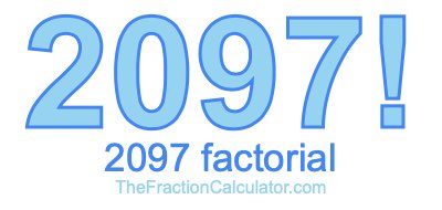 2097 Factorial