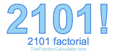 2101 Factorial