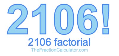 2106 Factorial