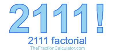 2111 Factorial