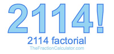 2114 Factorial