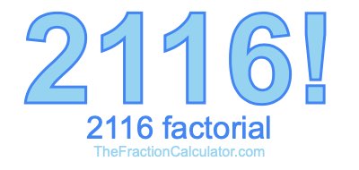 2116 Factorial