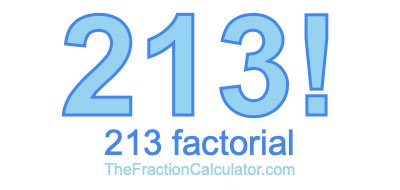 213 Factorial