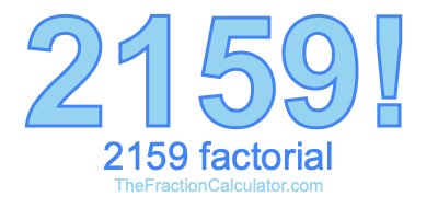 2159 Factorial