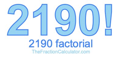 2190 Factorial