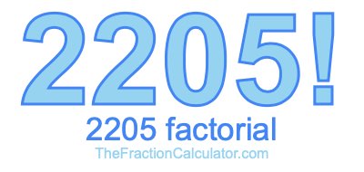 2205 Factorial
