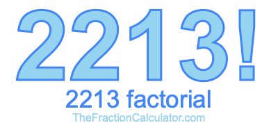 2213 Factorial