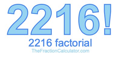 2216 Factorial