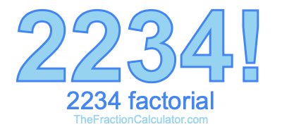 2234 Factorial