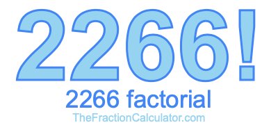 Factorial of 2266 2266 Factorial