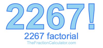 Factorial of 2267 2267 Factorial