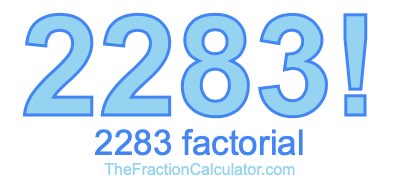 2283 Factorial