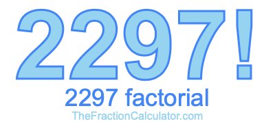 2297 Factorial