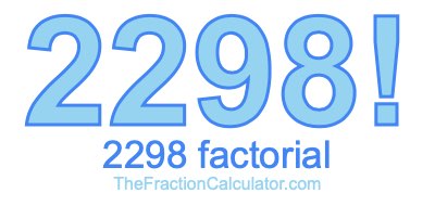 2298 Factorial