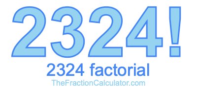 2324 Factorial