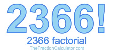 2366 Factorial