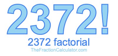 2372 Factorial
