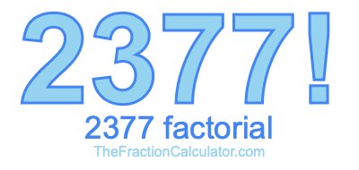 Factorial of 2377 2377 Factorial