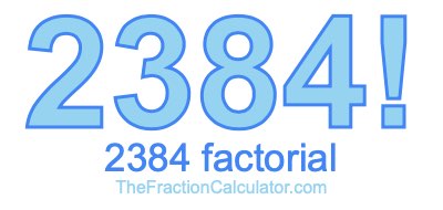 2384 Factorial