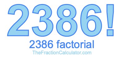 2386 Factorial