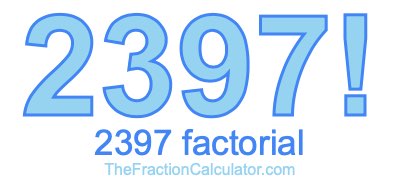 2397 Factorial