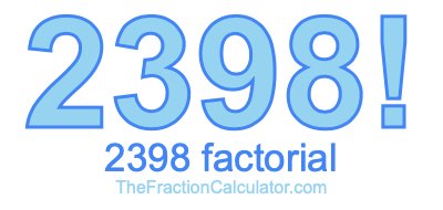 2398 Factorial