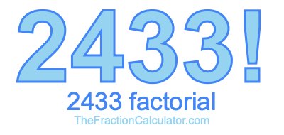 2433 Factorial