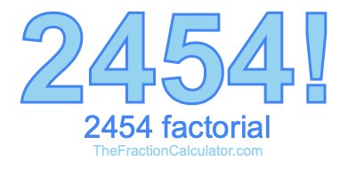 2454 Factorial
