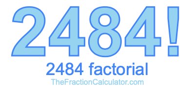 2484 Factorial