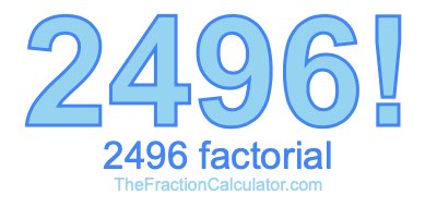 2496 Factorial