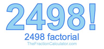 2498 Factorial