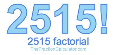 2515 Factorial