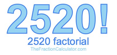 2520 Factorial