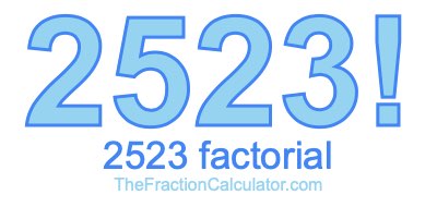 2523 Factorial
