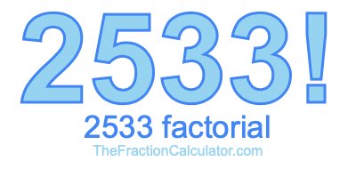 2533 Factorial