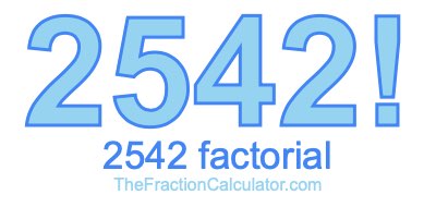 2542 Factorial