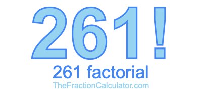 261 Factorial