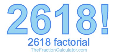 2618 Factorial