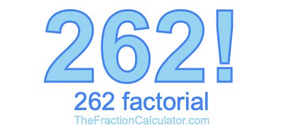 Factorial of 262 262 Factorial