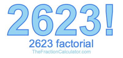 Factorial of 2623 2623 Factorial
