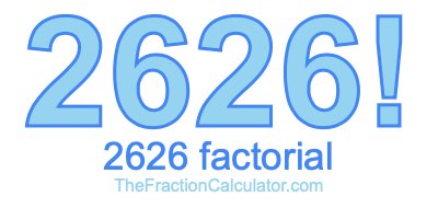 2626 Factorial